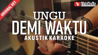 demi waktu  ungu akustik karaoke [upl. by Addi]