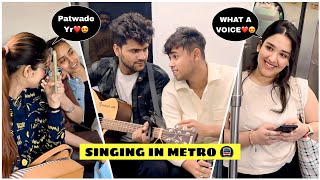 Metro Singing Prank Singing Hindi Viral Songs Epic Girls ReactionsampWait For Girl Voice😍 Jhopdi K [upl. by Neelyad329]