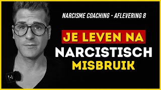 Je leven na narcistisch misbruik opbouwen Aflevering 8 [upl. by Atiuqahc307]