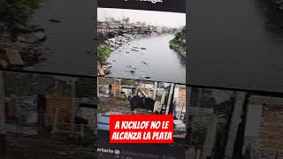 A Kicillof no le alcanza la plata [upl. by Folberth]