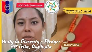 NCC Delhi Directorate Unity and Diversity Pledge All Tribe One India ncc dgncc india dcac [upl. by Grimaud744]