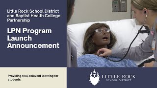 Baptist Health CollegeLRSD LPN Partnership News Conference [upl. by Goeselt899]