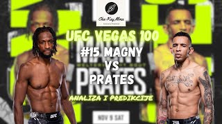 UFC Vegas 100 Magny vs Prates  Analiza i predikcije  ChaKay MMA 191 [upl. by Aniv]