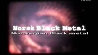 NRK1 Black Metal Documentary part 1 [upl. by Giza]