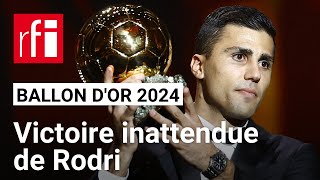 Ballon d’Or 2024  le sacre surprise de Rodri • RFI [upl. by Faline]