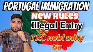 Portugal immigration New Rules for Illegal Entry 2024 [upl. by Ennairb]