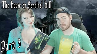 The House on Sentinel Hill Full Playthrough  Part 3 [upl. by Lyrpa]