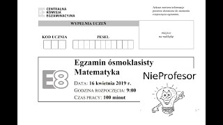 E8 20190416 Egzamin ósmoklasisty Matematyka 2019 CKE [upl. by Bernardina]