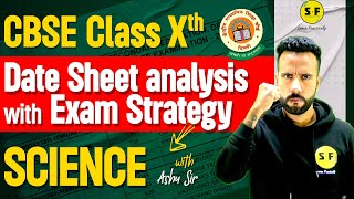 CBSE Class 10th Science Board Exam Date Sheet Analysis with Boards Exam Strategy By Ashu Sir [upl. by Nelyak]