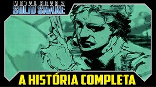 Saga Metal Gear 02  A História de Metal Gear 2 Solid Snake MSX [upl. by Yahsan224]