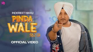 PINDA WALE  INDERJIT NIKKU FULL VIDEO  NEW PUNJABI SONG 2022  Shera Dhaliwal MantavMedia [upl. by Surtemed126]