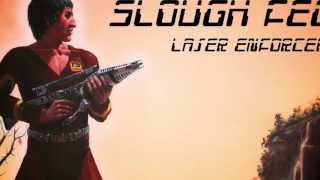 Slough Feg quotLaser Enforcerquot [upl. by Rose]