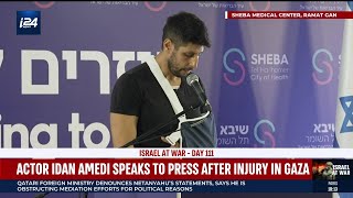 Fauda star Idan Amedi speaks after injury in Gaza [upl. by Neenej357]