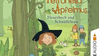 Sabine Städing  Hexenbuch und Schnüffelnase  Petronella Apfelmus Band 5 [upl. by Niwled]