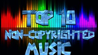 TOP 10 NonCopyrighted Music for MONTAGES Instrumental Version 🎧👌 [upl. by Cody]