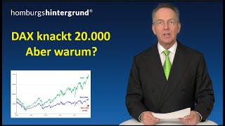 DAX knackt 20000 – Aber warum [upl. by Oicnevuj]