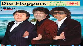 Die Floppers Grün ist die Heide 16 [upl. by Baillieu]