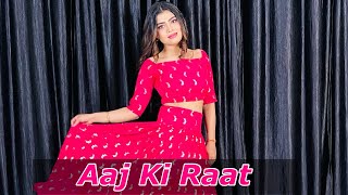 Aaj Ki Raat  Stree2  Dance Cover  tamannaah  Aaj ki Raat Maza Husn Ka aajkiraat stree2 [upl. by Carder]