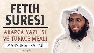 Fetih suresi anlamı dinle Mansur al Salimi Fetih suresi arapça yazılışı okunuşu ve meali [upl. by Oaht]