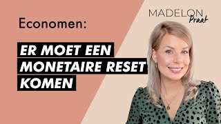 🚨 Een monetaire reset amp het einde van de Euro  55 Madelon Praat  Madelon Vos [upl. by Ahsakal872]