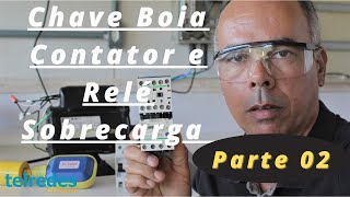 Como Instalar a Chave Boia com Contator e Relé Térmico  Motor da Bomba DÁgua  Bifásico  Parte 02 [upl. by Natsud]