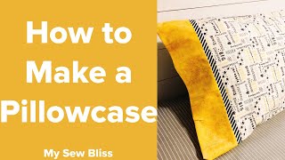 How to Make a Pillowcase  with French Seams [upl. by Lenahtan]