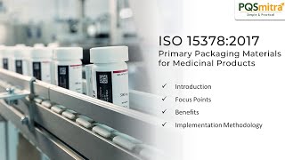 ISO 15378  QMS for Medicinal Packaging Material Standard Basic Introduction [upl. by Zoe63]