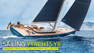 Onboard YYachts latest designer fast cruiser  Sailing YYachts Y8  Yachting World [upl. by Saleme]