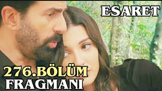 Esaret Dizisi 276Bölüm Fragmanı Redemption Episode 276Promo English amp Spanish subs [upl. by Neroled]