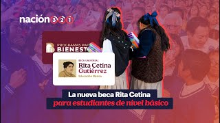 La nueva beca Rita Cetina para estudiantes de nivel básico [upl. by Fermin588]