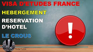 HEBERGEMENT  CROUS ou RESERVATION DHOTEL  visa détudes France [upl. by Saidee]