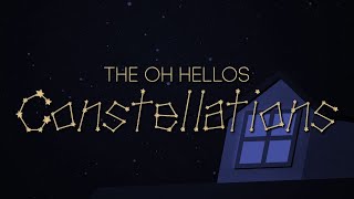 The Oh Hellos  Constellations  Lyrics [upl. by Ycniuq]