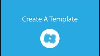 Create a Template [upl. by Atiuqal]