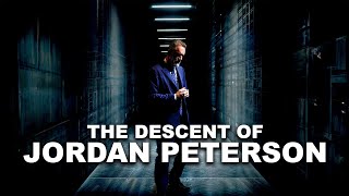 The Descent of Jordan Peterson [upl. by Radec]