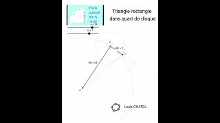 Triangle Rectangle dans quart de disque justeuneregleetuncompas geogebra geogebratutorial [upl. by Demahom]