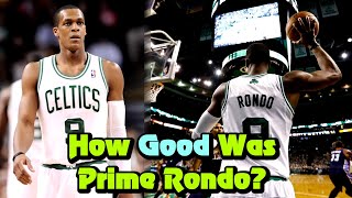 How Good Was PRIME Rajon Rondo Actually [upl. by Parthenia]