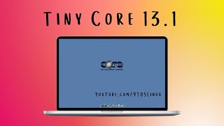 First Look Tiny Core Linux 131 🤏 DAMN SMALL LINUX DISTRO 🤏 Run Through In Lightning Speed [upl. by Nommad]