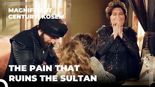 Sultan Murad Lost His Children  Magnificent Century Kosem [upl. by Marylinda]