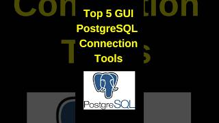 Top 5 GUI PostgreSQL connection tools pgadmjn postgresql postgres postgresqltutorials [upl. by Tillie]