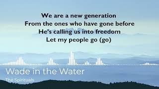 Wade in the Water  The Spirituals Lyrics [upl. by Ilse]