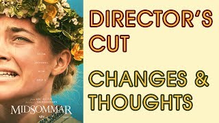 Midsommar Directors Cut  Changes and Thoughts [upl. by Buzz]