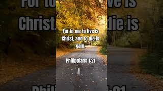 Bible Verse  Philippians 121 bible bibleverse bibileversetoday biblestudy biblesays [upl. by Ilke]