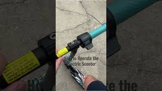 How to Operate the Electric Scooter [upl. by Notsgnik]