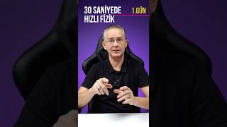 30 SANİYEDE HIZLI FİZİK 1GÜN [upl. by Stiruc]