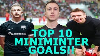 TOP 10 BEST MINIMINTER GOALS [upl. by Itsud805]