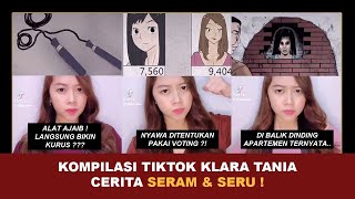 KOMPILASI TIKTOK CERITA SERAM KLARA TANIA  Kumpulan Video Alur Film Animasi Horror Seru amp Viral [upl. by Aiksas]