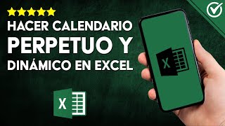 Cómo DISEÑAR un CALENDARIO en EXCEL PERPETUO y DINÁMICO  Técnica Explicada Meticulosamente 📅 [upl. by Hannahc]