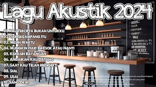 Lagu Akustik Terbaru 2024🎵Musik Cafe Populer Enak Didengar🎶2024 Akustik Lagu IndonesiaTata bahasa [upl. by Oettam]