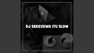 Sekecewa Itu Slow Remix [upl. by Elam173]