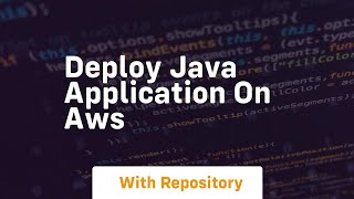 deploy java application on aws [upl. by Halik]